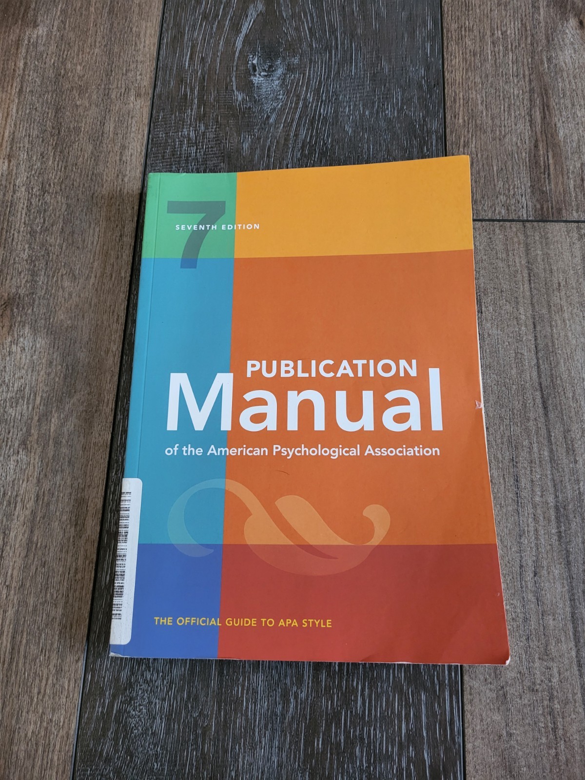 Publication Manual (OFFICIAL) 7th Edition of the American Psychological…