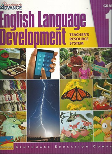 Benchmark Advance, English Language Development, Teacher Resource System, Gr…