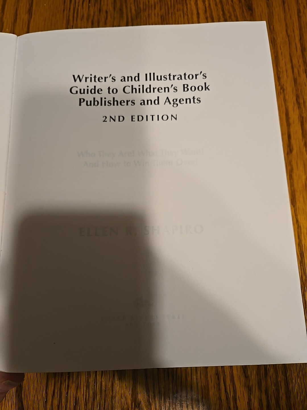 Writer&rsquo;s & Illustrator&rsquo;s Guide to Children&rsquo;s Book Publishers and Agents, 2nd Ed,