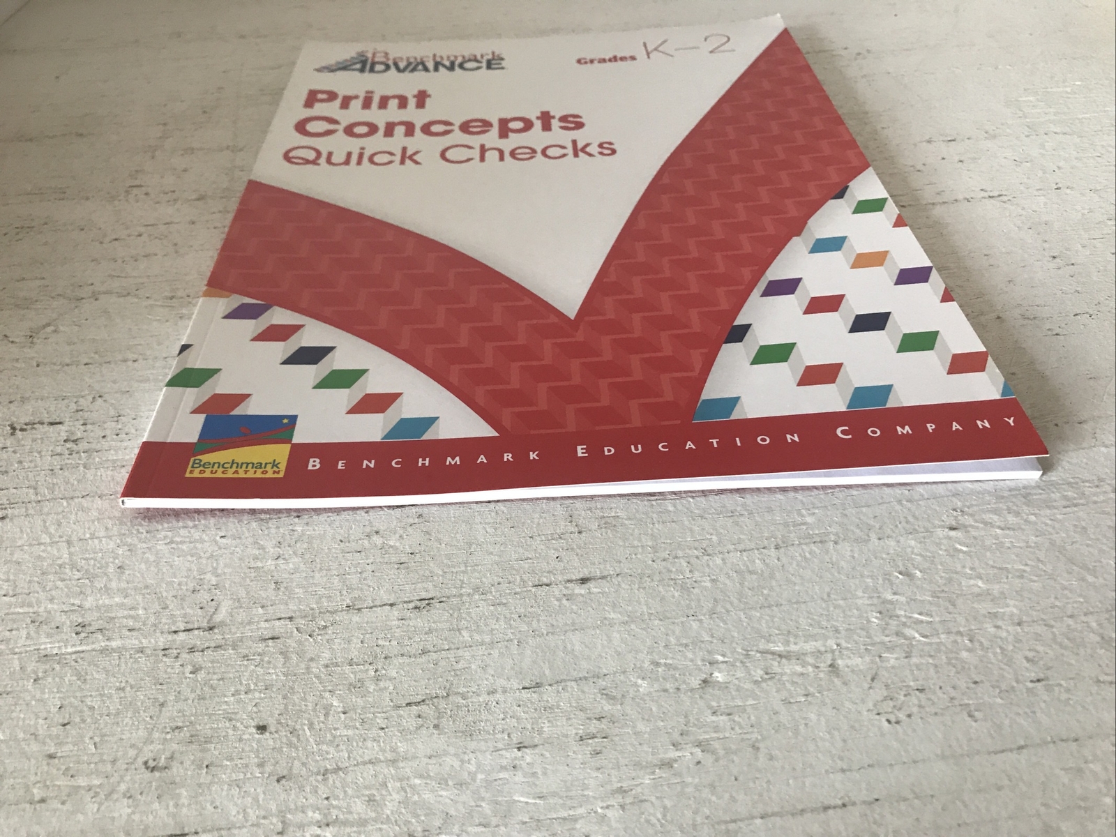 Benchmark Advance – Print Concepts Quick Checks K-2