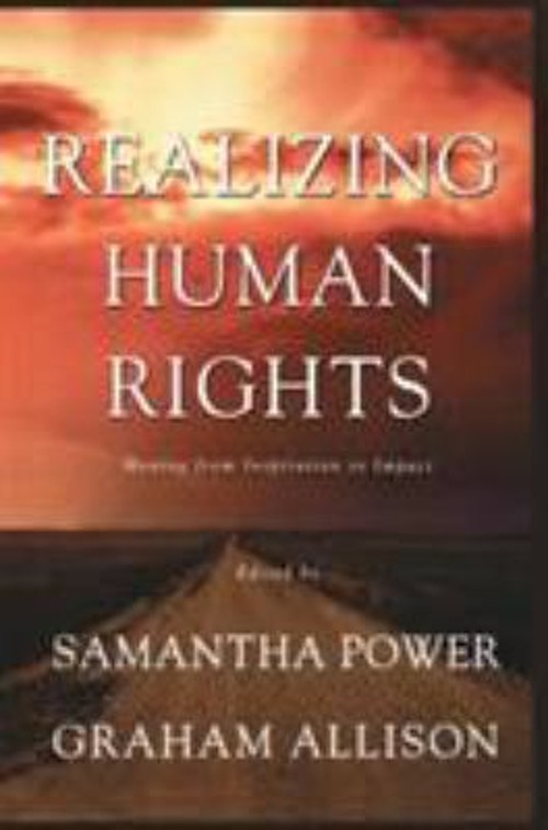 Realizing Human Rights : Moving from Inspiration to Impact Kennet