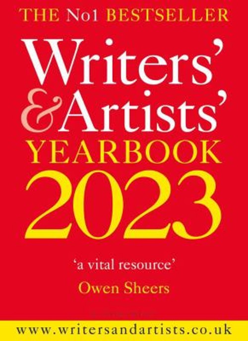 Writers&rsquo; and Artists&rsquo; Yearbook 2023 Paperback Bloomsbury Yearbook
