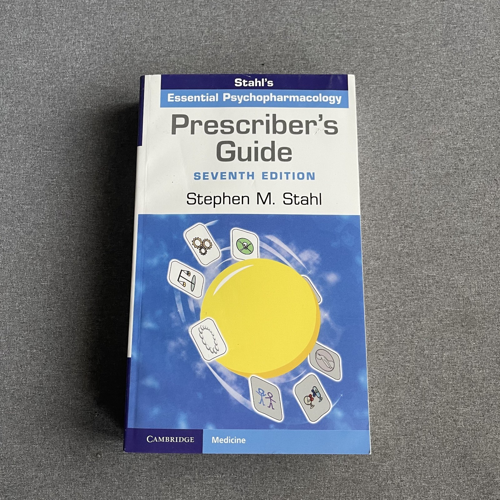 Prescriber&rsquo;s Guide : Stahl&rsquo;s Essential Psychopharmacology by Stephen M. Stahl…