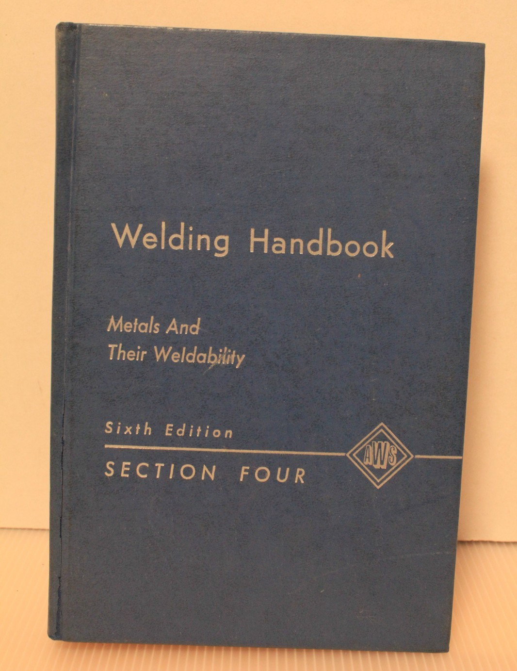 AWS Welding Handbook Sixth Edition Sections 3A-3B,4 & 5