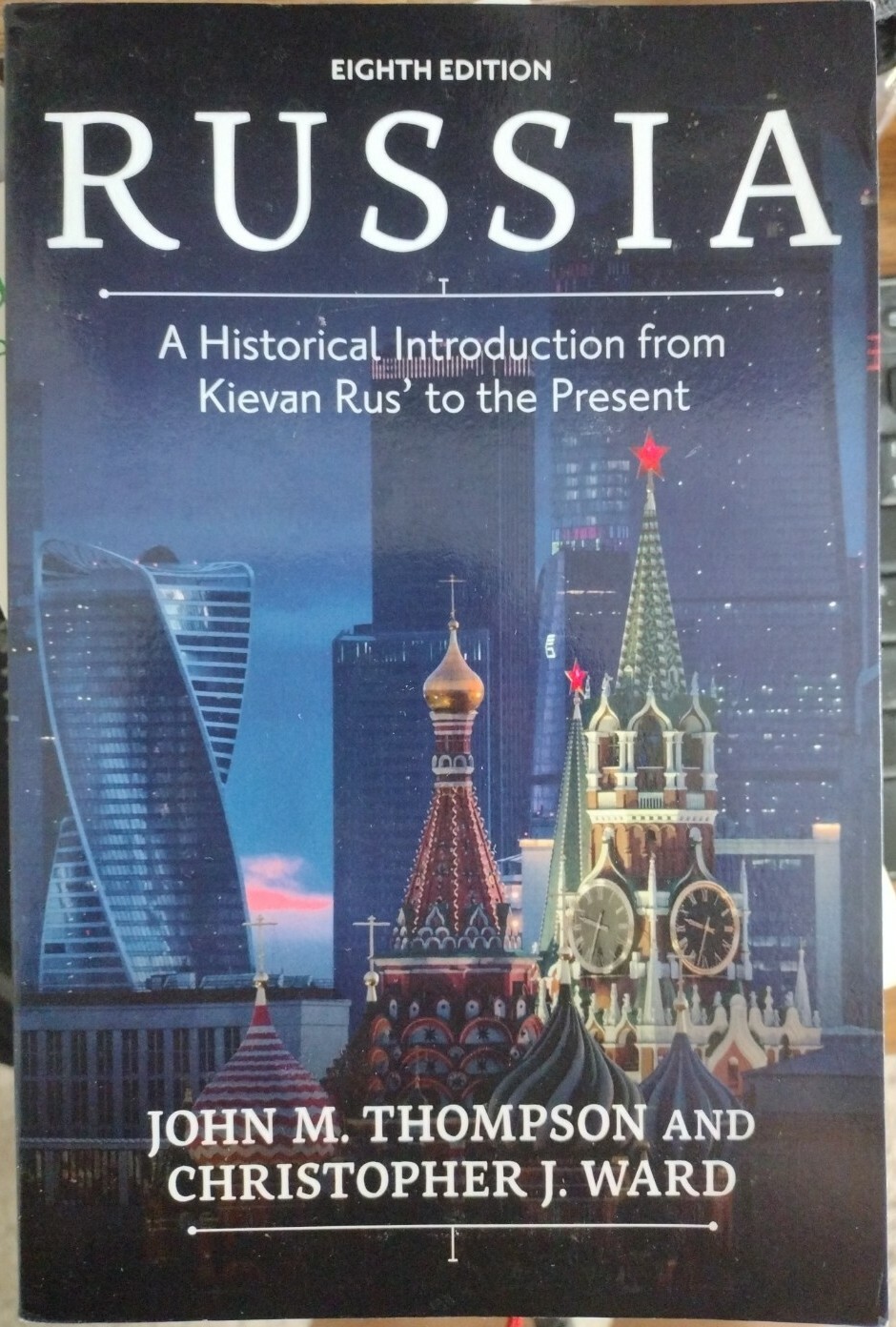 Russia : A Historical Introduction from Kievan Rus&rsquo; to the Present by John Thom…