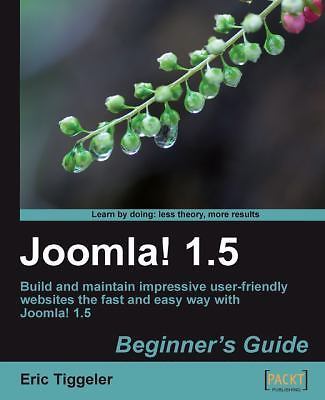 Joomla! 1.5: Beginner&rsquo;s Guide