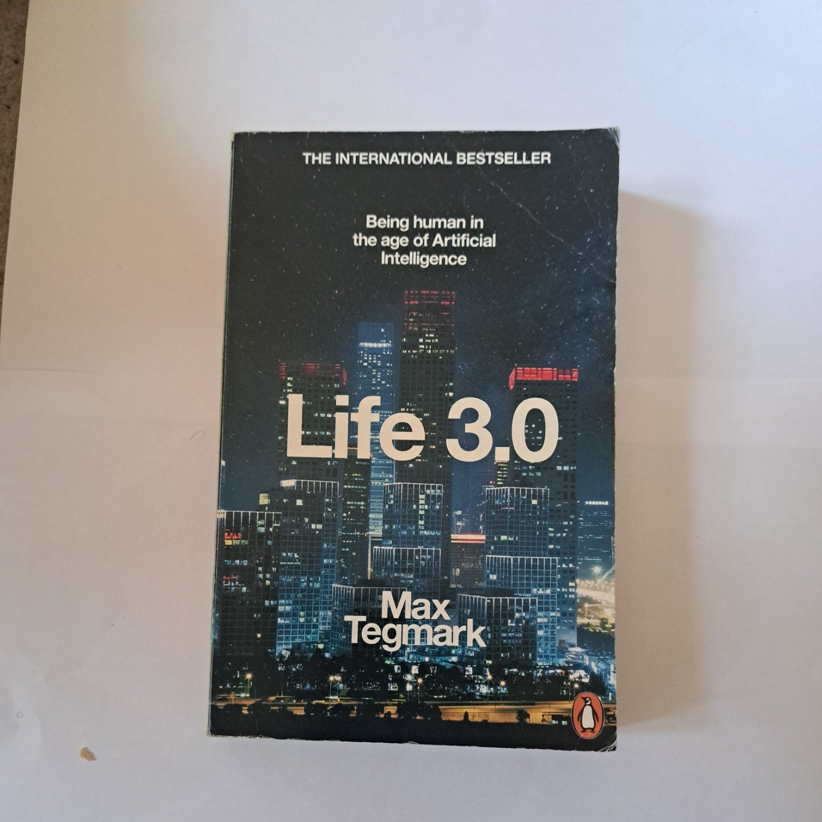 Life 3.0: Being Human in the Age of Artificial Intelligence by Max Tegmark…