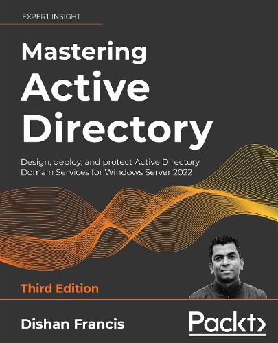 Dishan Francis Mastering Active Directory (Paperback)