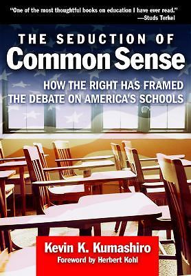 The Seduction of Common Sense: How the Right Has Framed the Debate of…