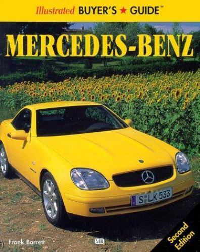 Illustrated Buyer&rsquo;s Guide: Mercedes-Benz