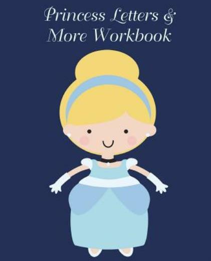 Princess Letters & More Workbook: Tracing Letters And Numbers Workbook With…