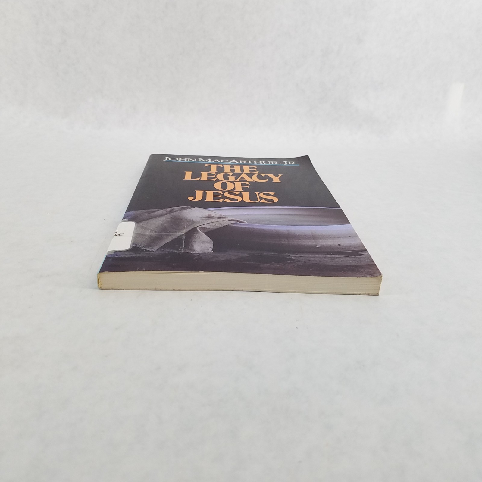 The Legacy of Jesus – 1986 Softcover by John MacArthur Jr. NO TEXT MARKS!