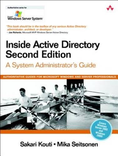 Inside Active Directory: A System Administrator&rsquo;s Guide (2nd Edition) – GOOD