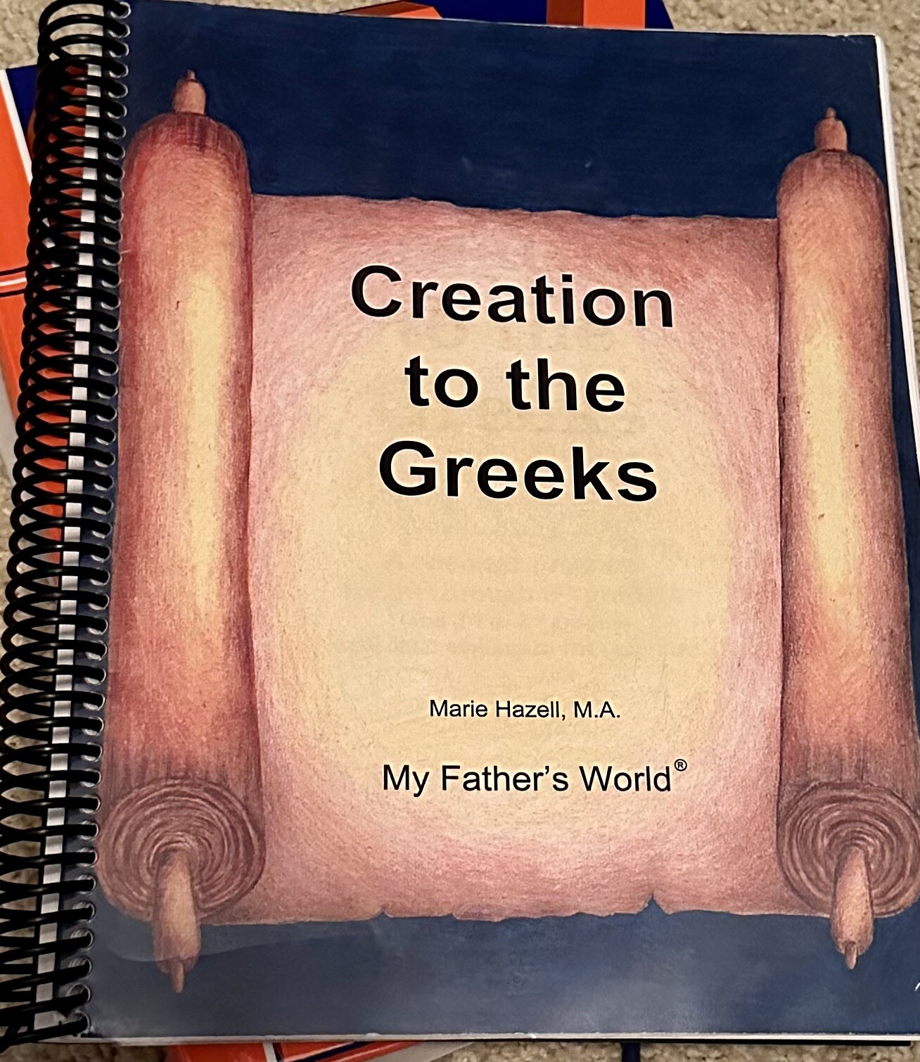 My Father’s World – Creation To The Greeks Teacher&rsquo;s Manual MFW Student Sheets