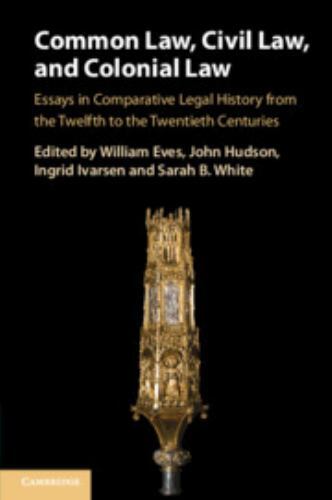 Common Law, Civil Law, and Colonial Law –