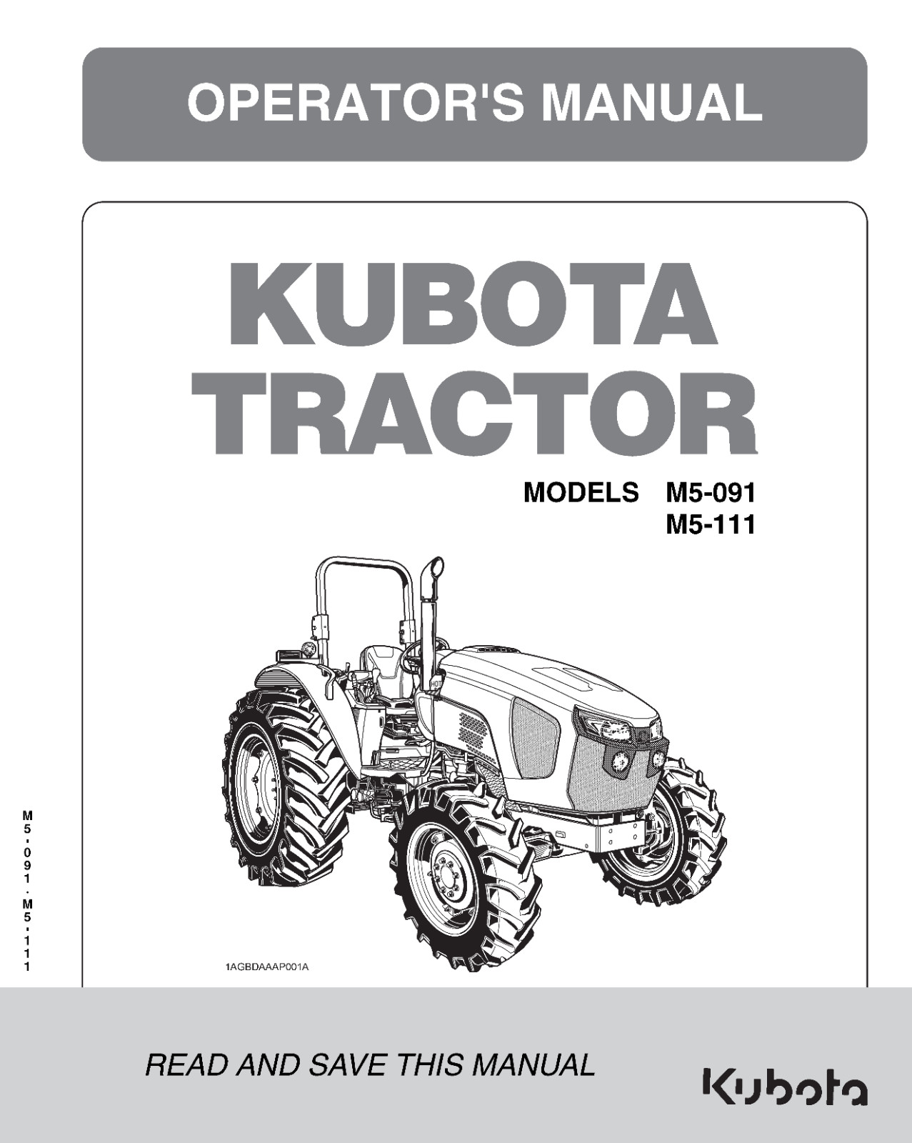 Kubota M5-091 M5-111 Operator&rsquo;s Manual: 144 Pages & Coil Bound