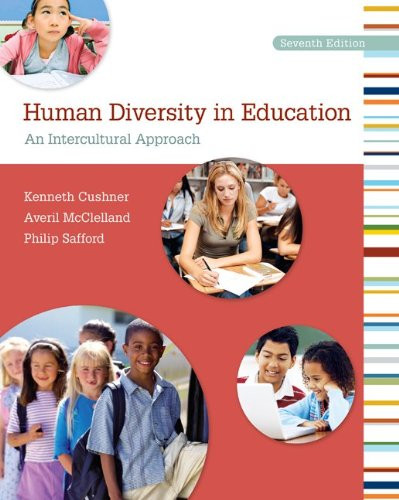 Human Diversity in Education: An Intercultural Approach – Cushner, Kenneth