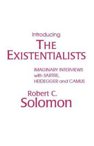 Introducing the Existentialists, Paperback by Solomon, Robert C., Brand New, …