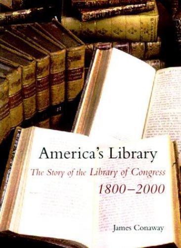 America&rsquo;s Library: The Story of the Library o- Conaway, 9780300083088, hardcover