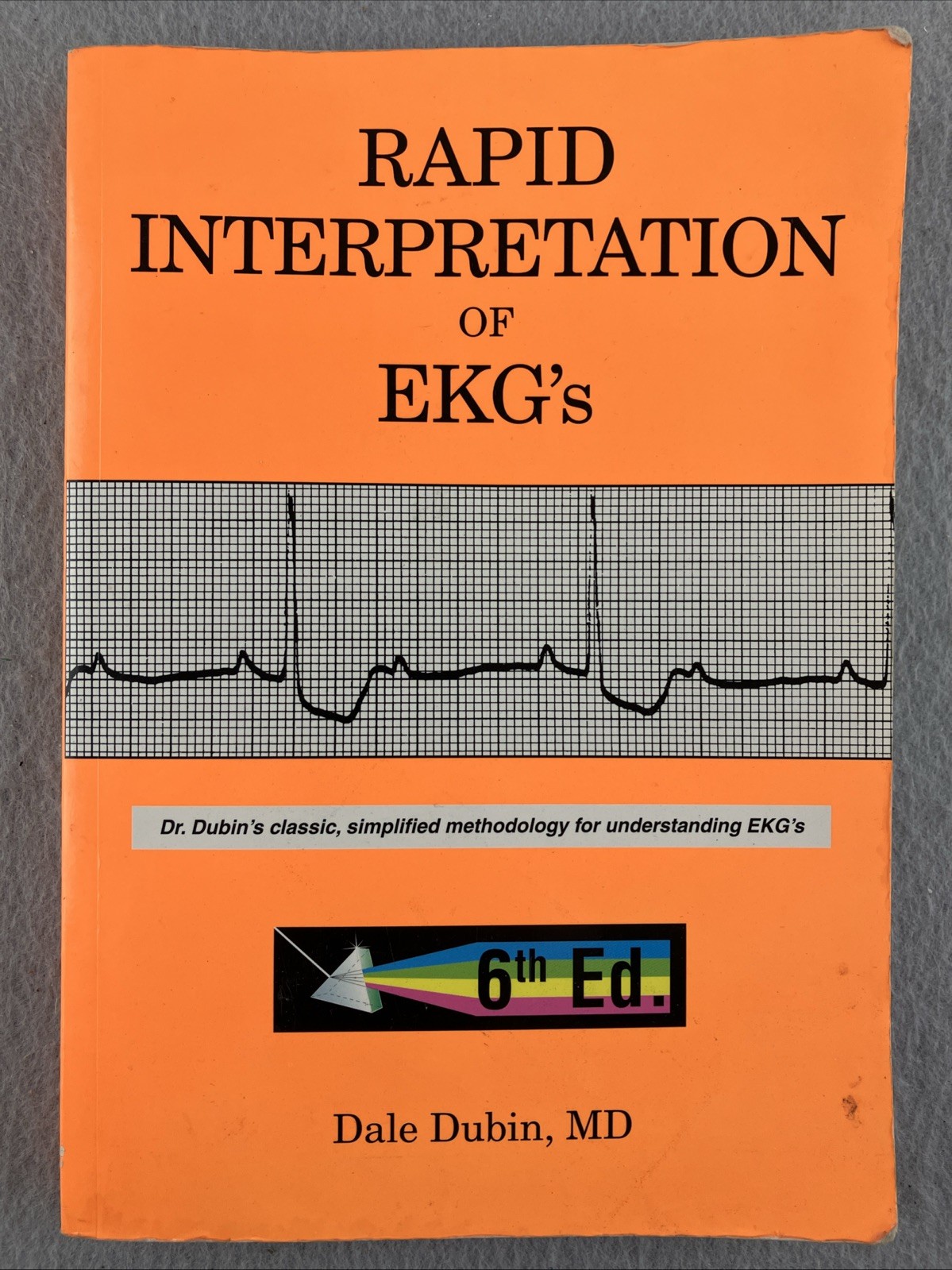 Rapid Interpretation of EKG&rsquo;s 6th Ed Dale Dubin MD Medical Textbook Paperback