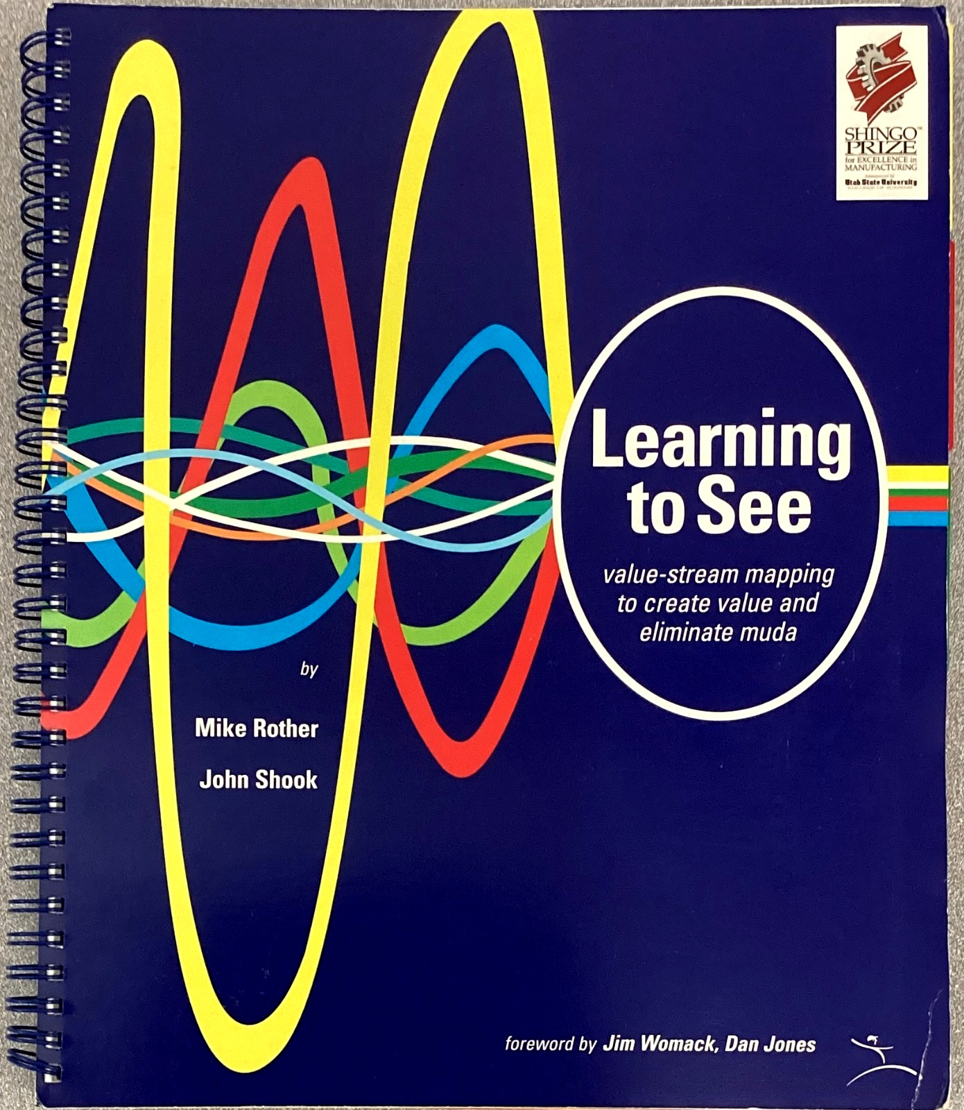 Learning to See Value Stream Mapping to Create Value & Eliminate Muda , Vrsn 1.3