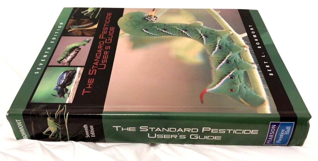 The Standard Pesticide User&rsquo;s Guide by Bohmont, Bert L. Pearson College Div