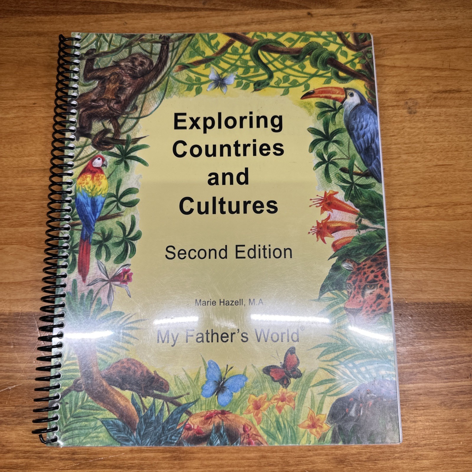Exploring Countries and Cultures, My Father&rsquo;s World, 2nd Edition by Marie Hazell