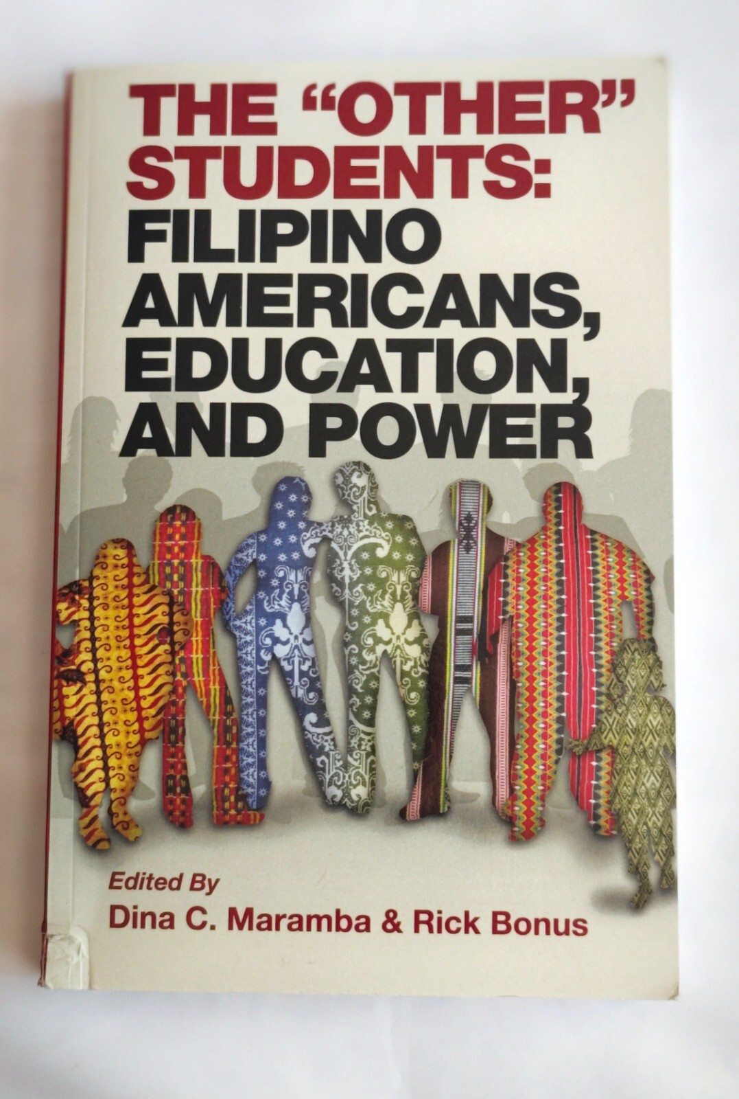 The &lsquo;Other&rsquo; Students: Filipino Americans, Education, and Power, , 9781623960735