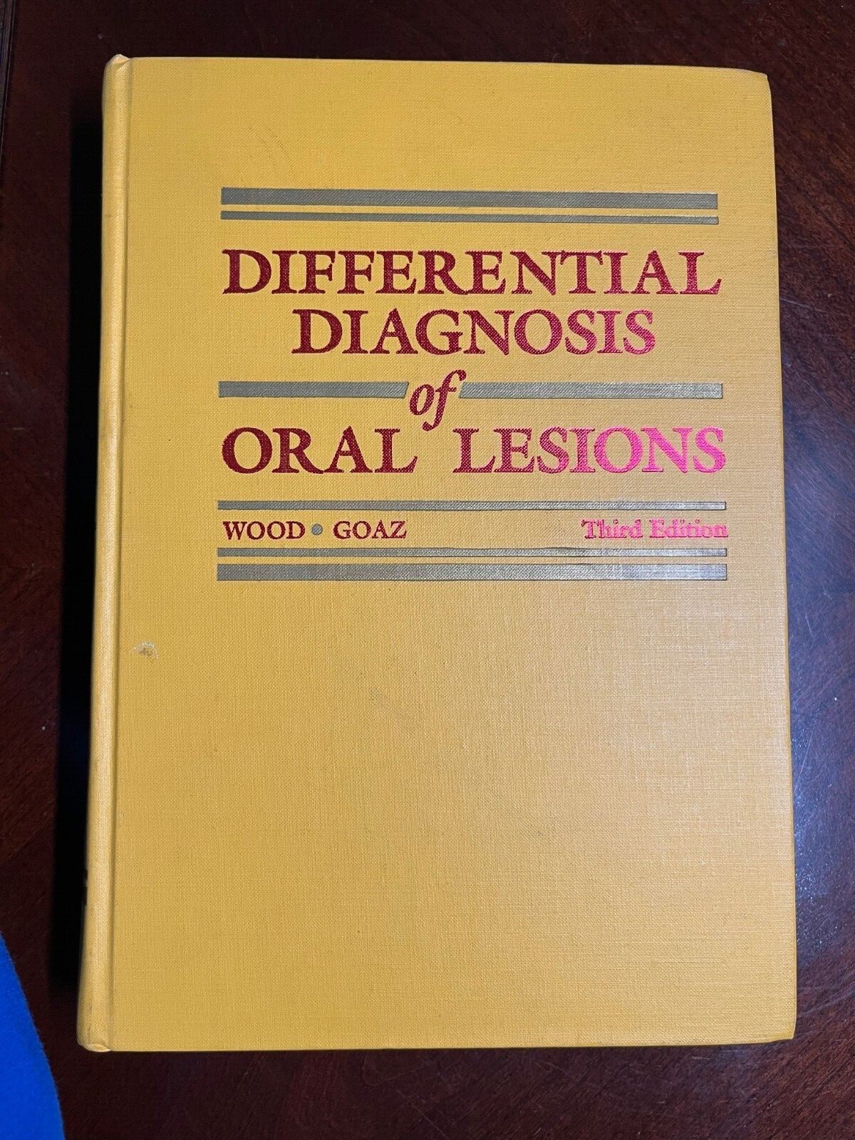 Differential Diagnosis of Oral Lesions by Paul W. Goaz and Norman K. Wood…