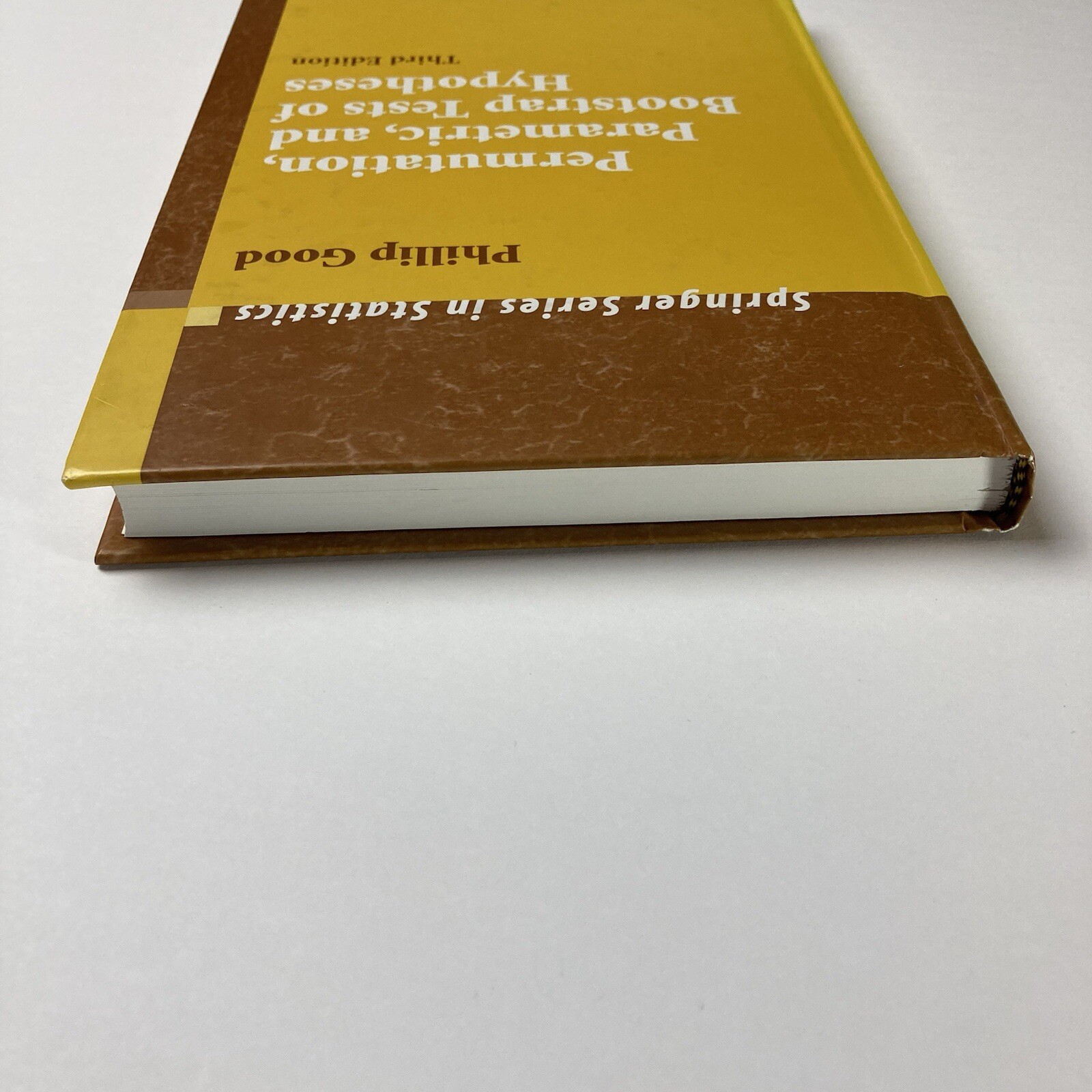 Permutation Parametric & Bootstrap Tests of Hypotheses Good Springer Hardcover