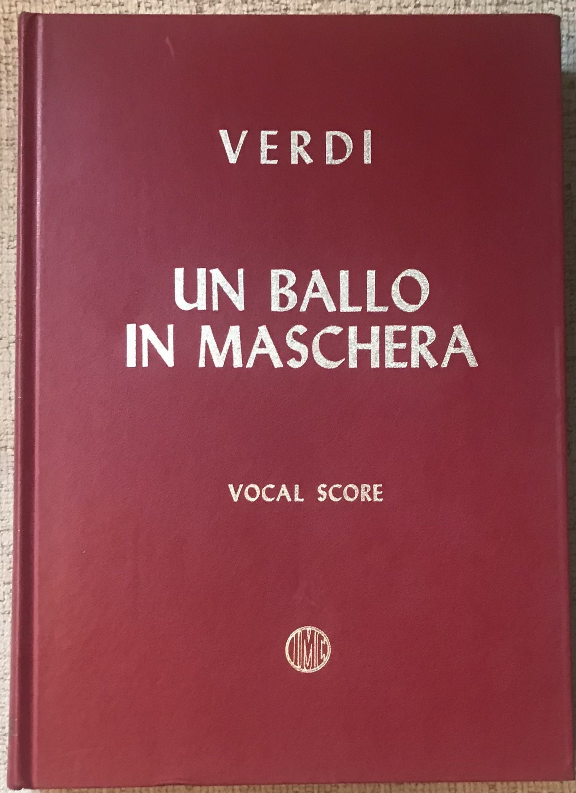 VERDI  » UN BALLO IN MASCHERA  » HC PIANO/VOCAL SCORE NF- IT/ENG TEXT