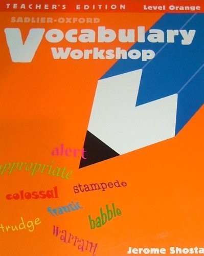 Vocabulary Workshop, Teacher&rsquo;s Edition, Level Orange