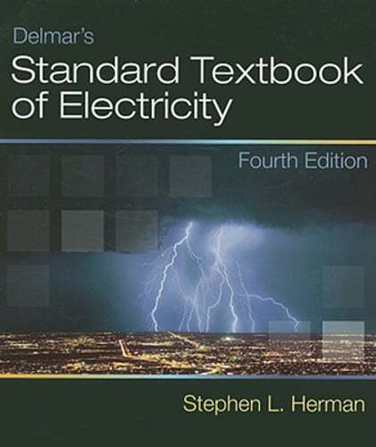 Delmar&rsquo;s Standard Textbook of Electricity by Stephen L Herman: Used