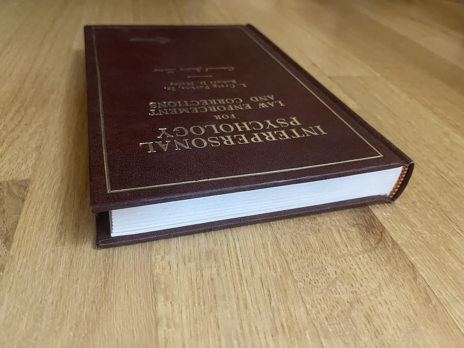 Interpersonal Psychology L Craig Parker, Jr. Robert D. Meier Criminal Justice…