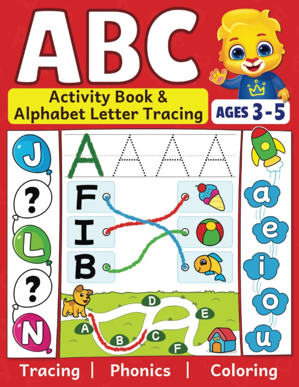 ABC Activity Book & Alphabet Letter Tracing: Fun Workbook To Color and Trace…