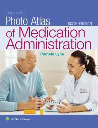 Lippincott Photo Atlas of Medication Administration – Paperback – GOOD