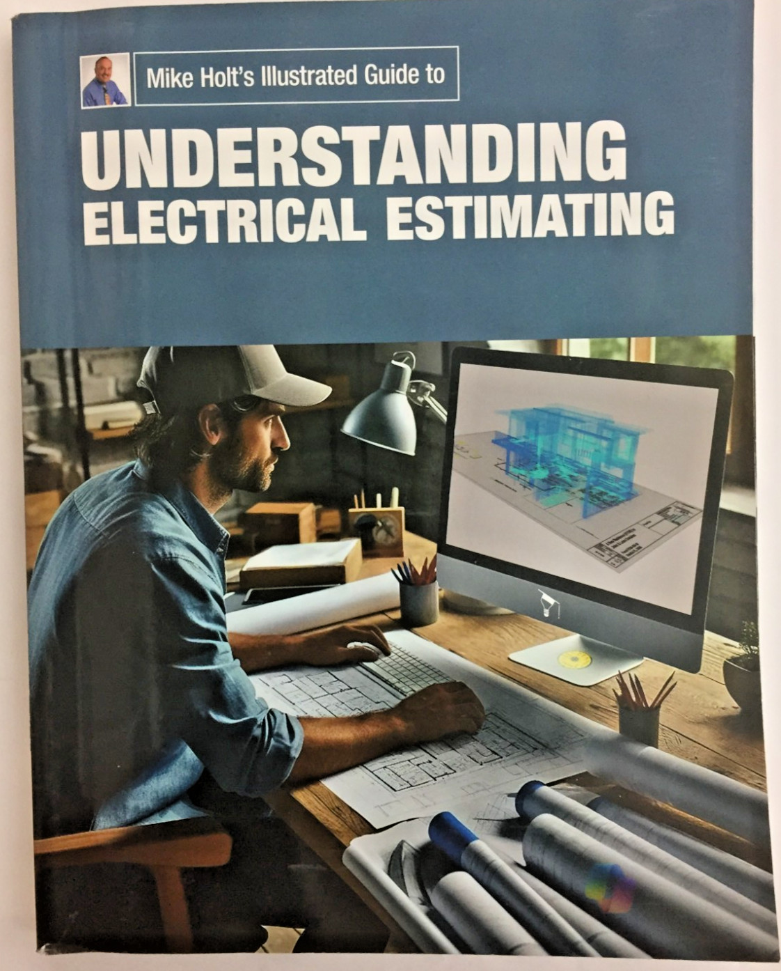 Understanding Electrical Estimating(Mike Holt&rsquo;s Illustrated Guide)