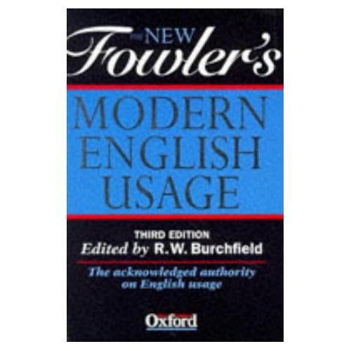The Fowler&rsquo;s Modern English Usage by Jeremy Butterfield