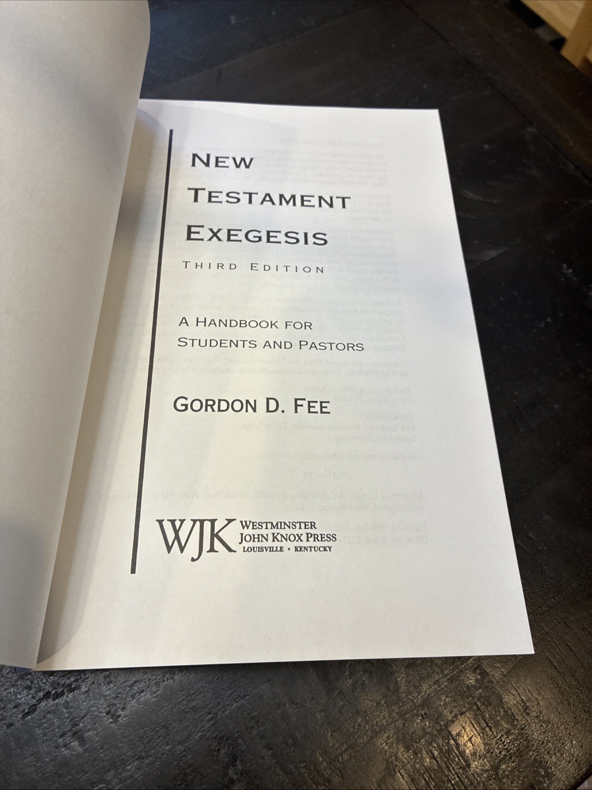 New Testament Exegesis 3rd Edition Gordon D. Fee Westminster John Knox Press