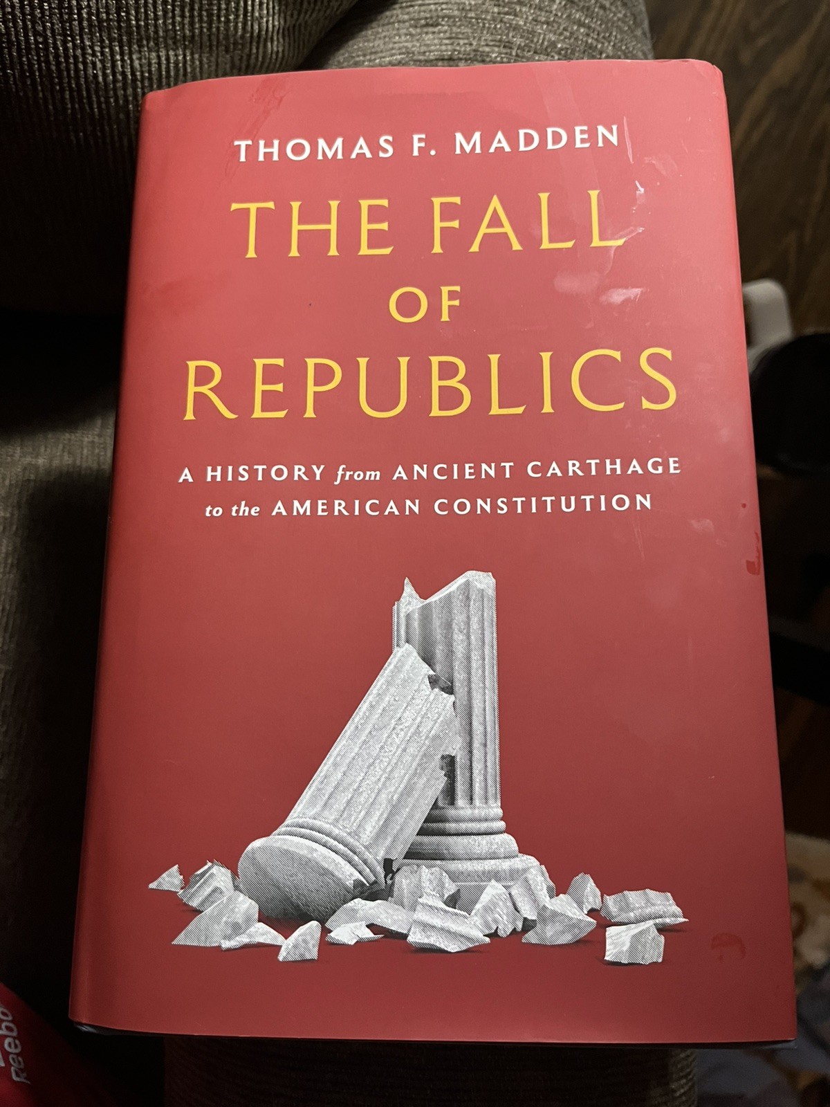 The Fall of Republics Thomas F Madden