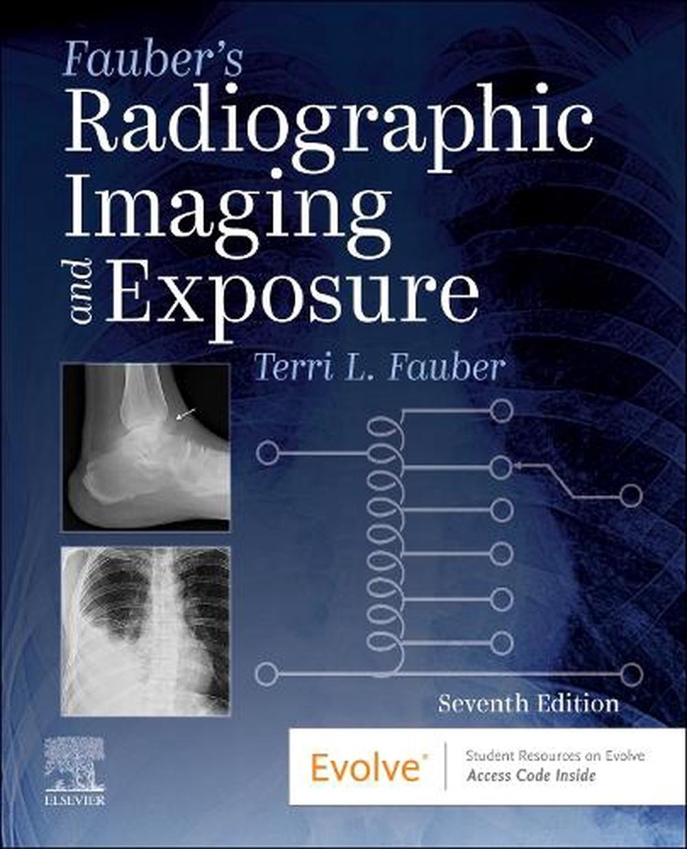 Fauber&rsquo;s Radiographic Imaging and Exposure by Terri L. Fauber Paperback Book