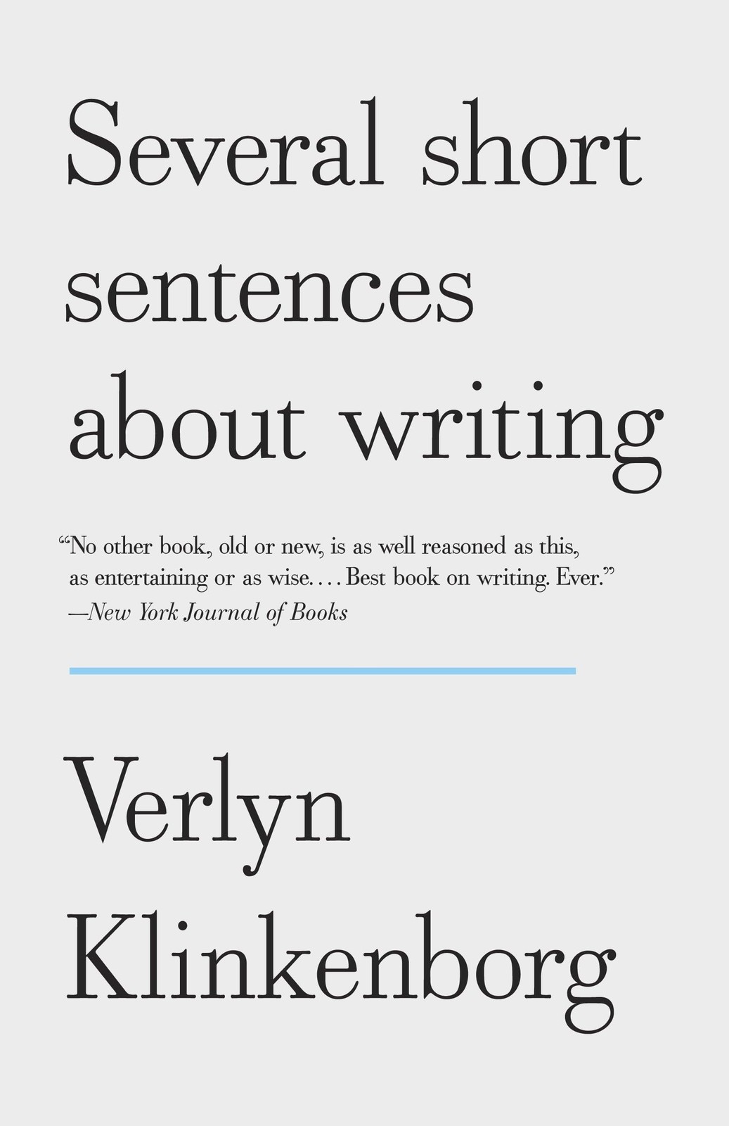 Several Short Sentences About Writing White