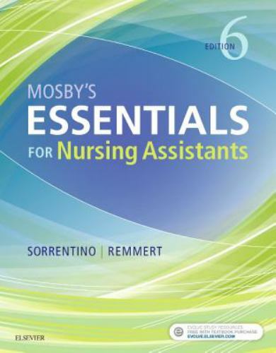 Mosby&rsquo;s Essentials for Nursing Assistants