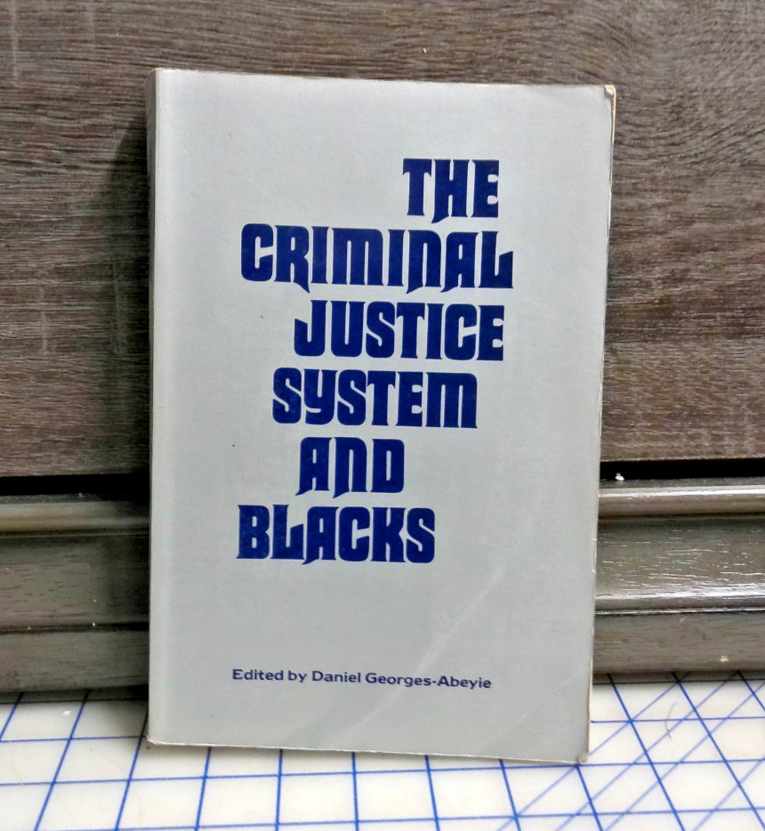 The Criminal Justice System and Blacks