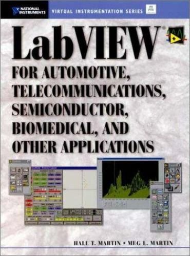 Labview for Automotive, Telecommunications- 013019963X, paperback, Hall T Martin