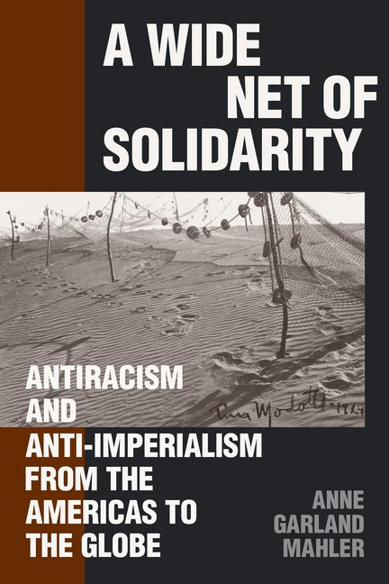 A Wide Net Of Solidarity: Wide Net Of Solidarity, A