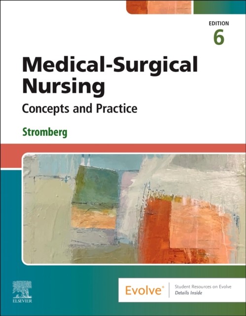MedicalSurgical Nursing Concepts and Practice by Holly K. Stromberg PAPERBACK
