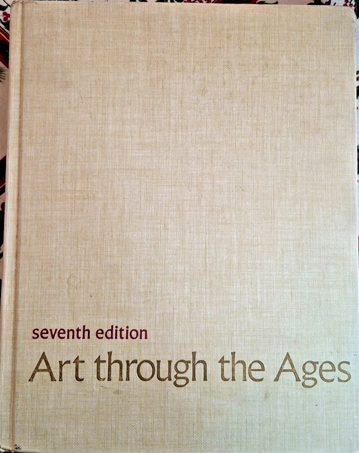 Gardner’s Art Through The Ages, Seventh Edition, de la Croix, Tansey