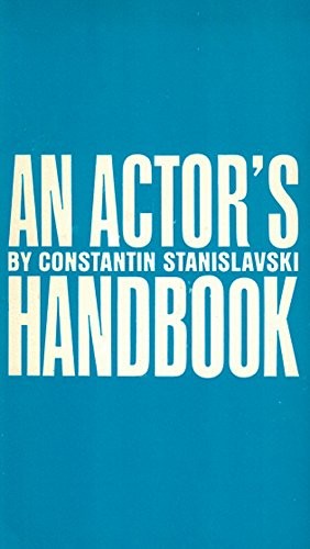 An Actor&rsquo;s Handbook, Stanislavski, Constantin