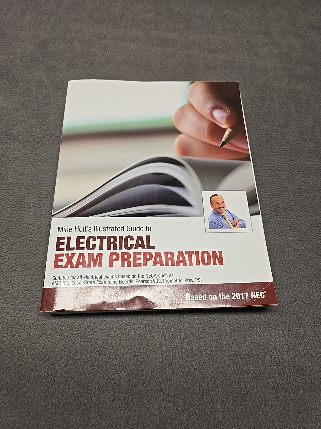 Mike Holt&rsquo;s Illustrated Guide to Electrical Exam Preparation, Based on the 2017